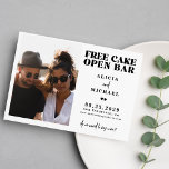Carte Postale Faire-part Funny moderne simple mariage photo enregistrer la<br><div class="desc">Typographie minimaliste audacieuse noir et blanc drôle photo mariage enregistrer la carte postale de date avec un script tendance "gâteau libre open bar do we need to say more".</div>