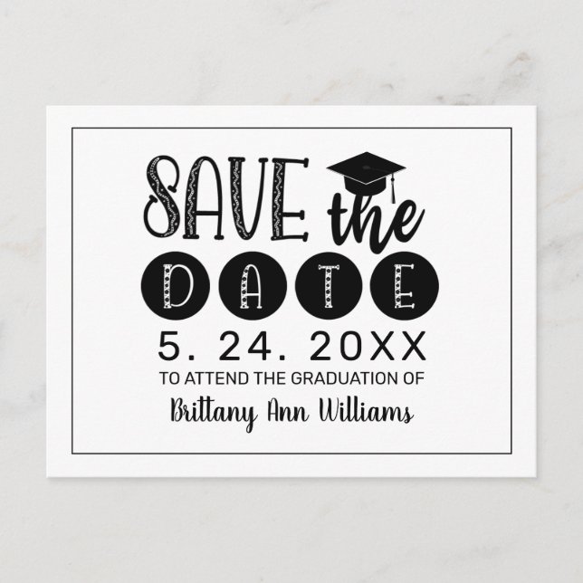 Carte Postale Faire-part Graduation Sauvez la date Typographie noire Blanc (Devant)