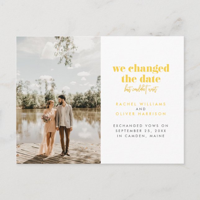 Carte Postale Faire-part Jaune : Nous avons changé la date mais nous n'avon (Devant)