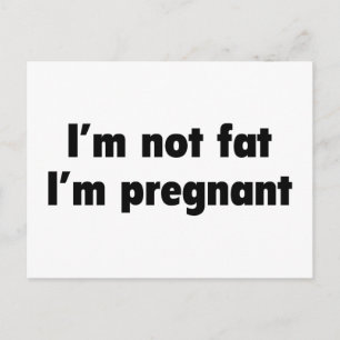 Carte Postale Faire-part Je ne suis pas grosse. Je suis enceinte.