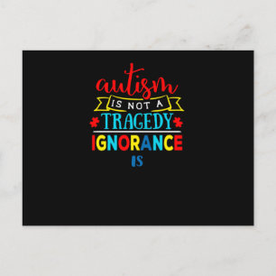 Carte Postale Faire-part L'autisme n'est pas une tragédie - T-Shirt de sens
