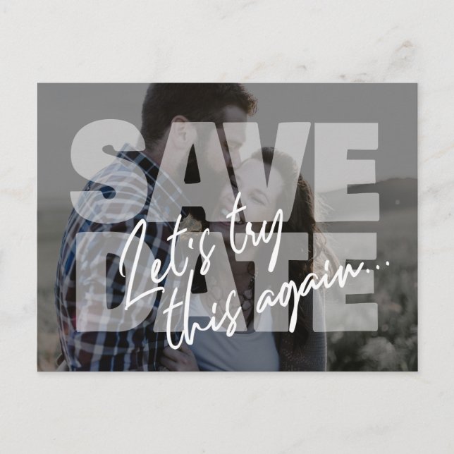 Carte Postale Faire-part Nouvelle date de mariage essayez à nouveau enregis (Devant)