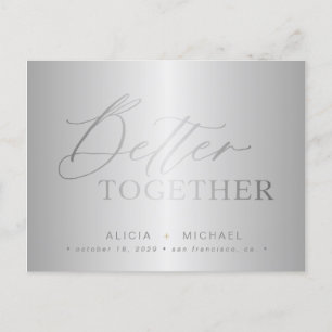 Carte Postale Faire-part Script Silver mieux ensemble mariage date de sauve