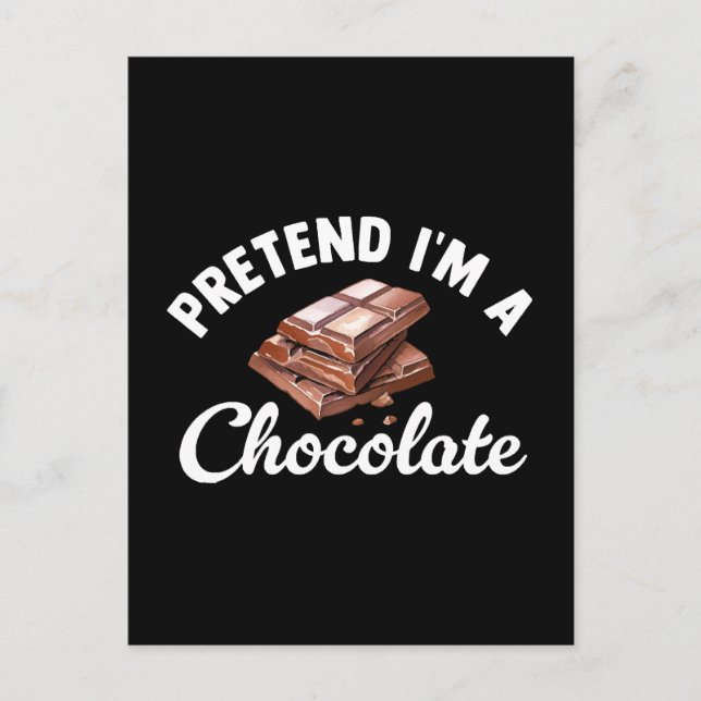 Carte Postale Faisons comme si j'étais une barre de chocolat (Devant)