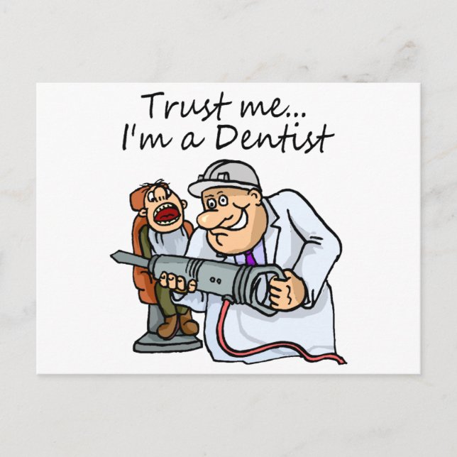 Carte Postale Faites-moi confiance I Est Dentiste (Devant)