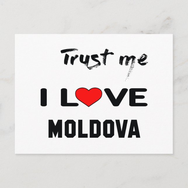 Carte Postale Faites-moi confiance J'aime la Moldavie. (Devant)