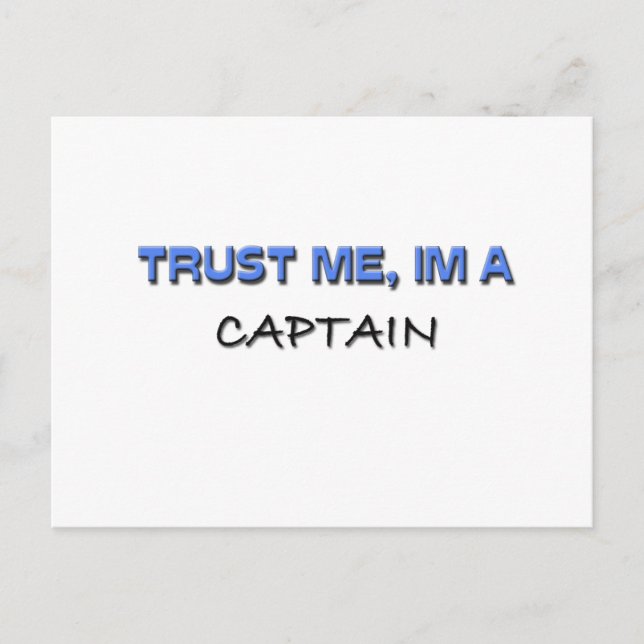 Carte Postale Faites-moi confiance Je suis Capitaine (Devant)