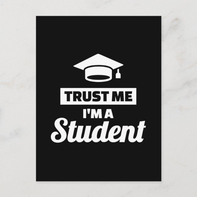 Carte Postale Faites-moi confiance Je suis étudiant (Devant)