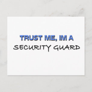 Carte Postale Faites-moi confiance Je suis un agent de sécurité