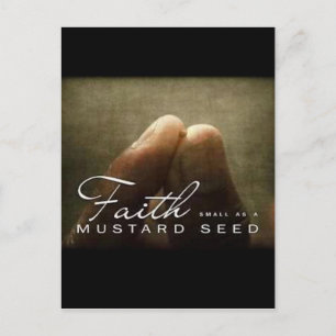 Carte Postale Faith As Small As a Mustard Seed