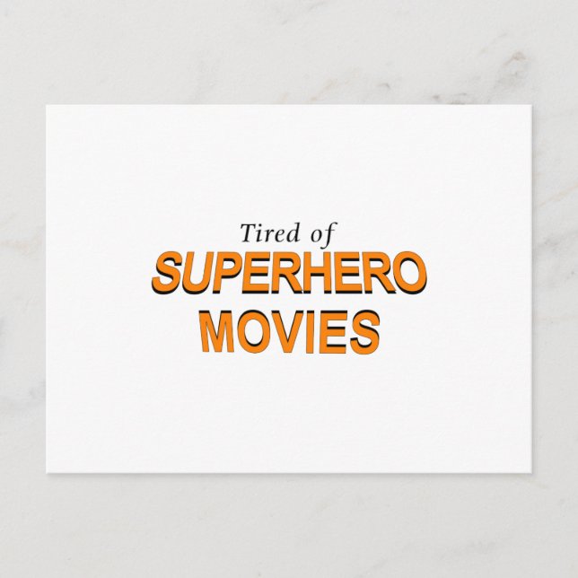 Carte Postale Fatigué des films de super-héros (Devant)