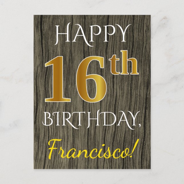 Carte Postale Faux Wood, Faux Gold 16e anniversaire + Nom person (Devant)