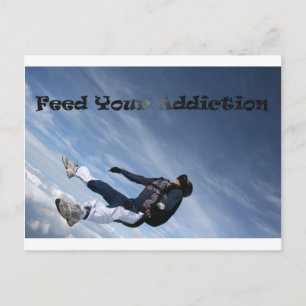 Carte Postale Feed your addiction