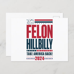 Carte Postale Felon Hillbilly 2024 Trump Vance 2024 Election