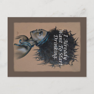 Carte Postale Femme Africaine Je Veux Déjà Commencer À Boire