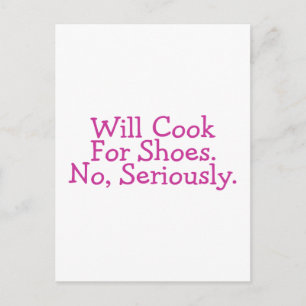 Carte Postale Fera la cuisine pour des chaussures sans rire