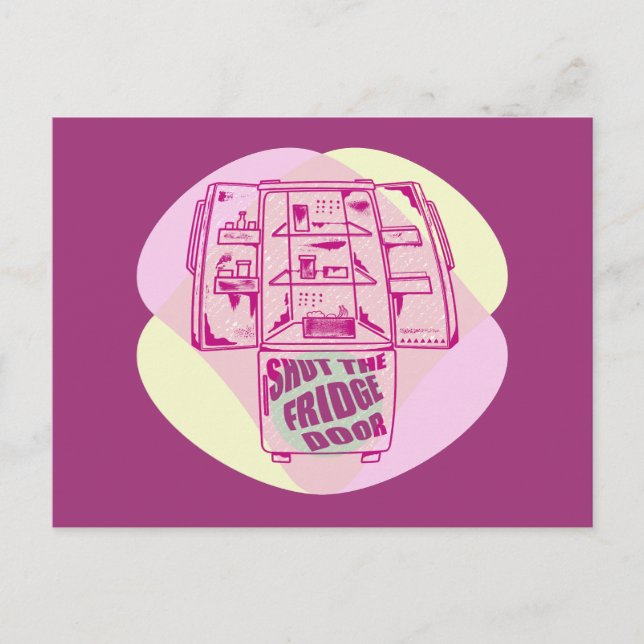 CARTE POSTALE FERME LA PORTE DU RÉFRIGÉRATEUR (Devant)