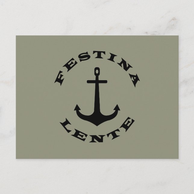Carte Postale Festina lente (Devant)