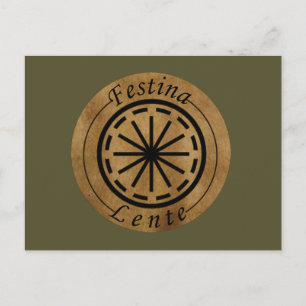 Carte Postale Festina lente