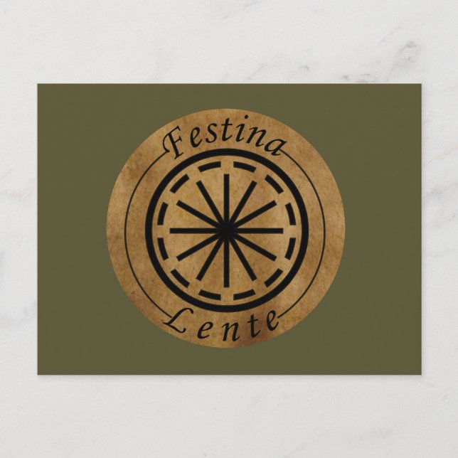 Carte Postale Festina lente (Devant)