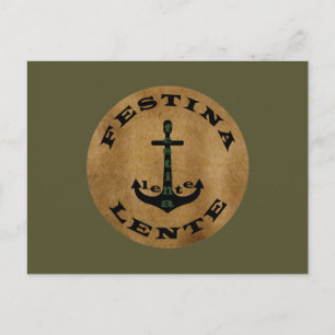 Carte Postale Festina lente