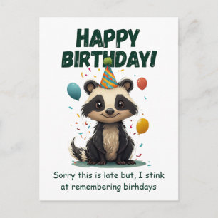 Carte Postale Fête d'anniversaire retardée de la mouffette drôle
