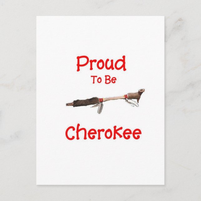 Carte Postale Fier D'Être Cherokee (Devant)
