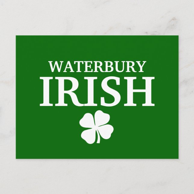 Carte Postale Fier WATERBURY IRISH ! fête de la saint-patrick (Devant)