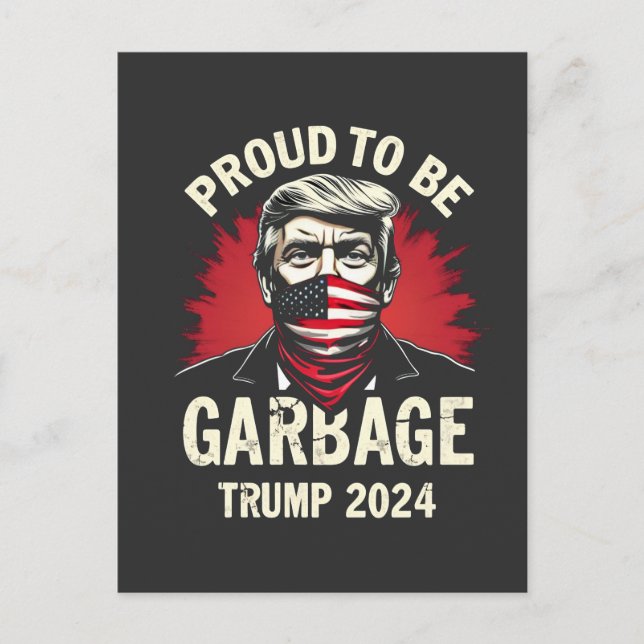 Carte Postale Fière MAGA Garbage pour l'élection de Trump partis (Devant)