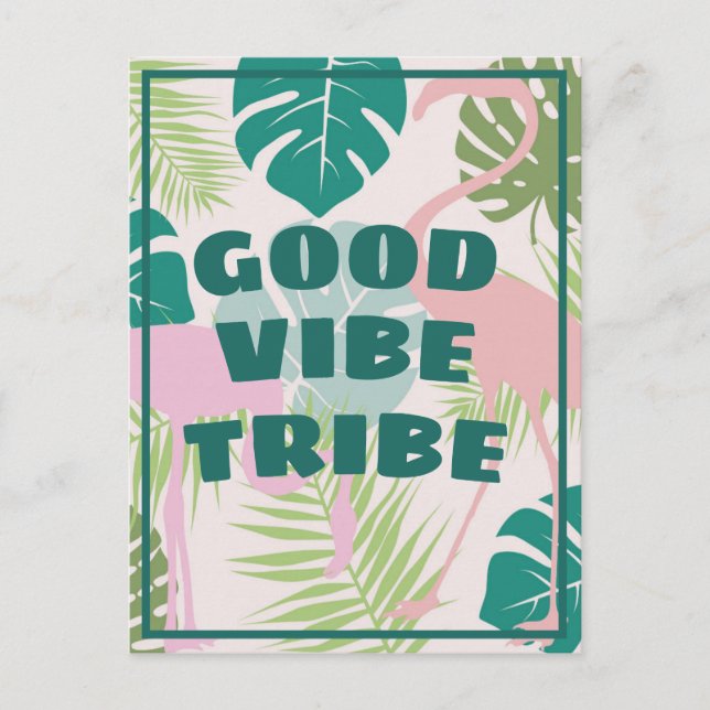 Carte Postale Flamant rose Tropical Positif "Good Vibe Tribe" (Devant)