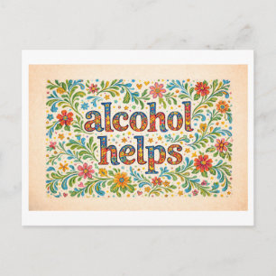 Carte Postale Fleuri "L'Alcool Aide"