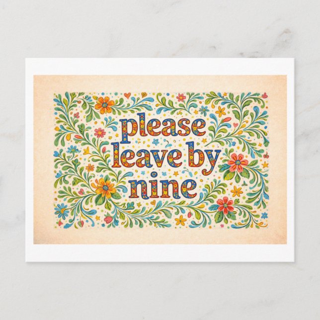 Carte Postale Fleuri "Veuillez partir à neuf heures" (Devant)