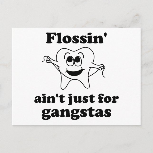 Carte Postale Flossin n'est pas juste pour les gangstas (Devant)