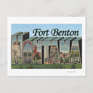Carte Postale Fort Benton, Montana - Scènes de grandes lettres