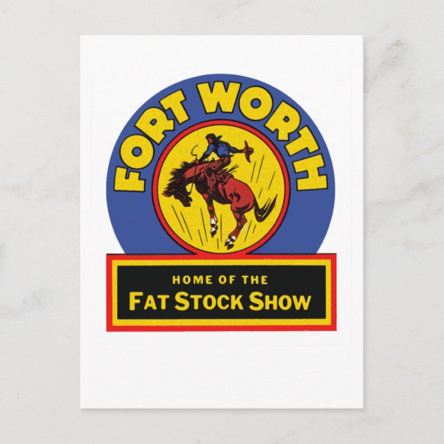 Carte Postale Fort Worth Fat Stock Show (Devant)