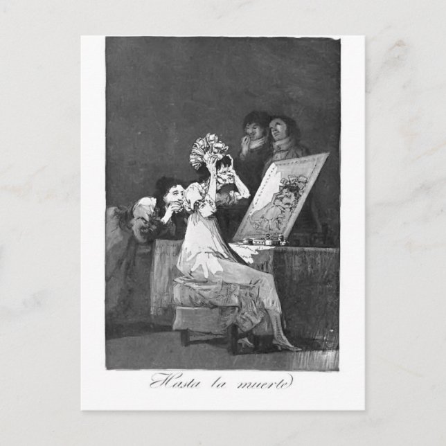 Carte Postale Francisco Goya - Jusqu'à la mort (Devant)