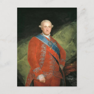 Carte Postale Francisco Goya - Portrait de Charle IV d'Espagne