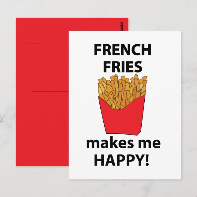 Carte Postale Frites Me Rendent Heureux Frites (Devant / Derrière)