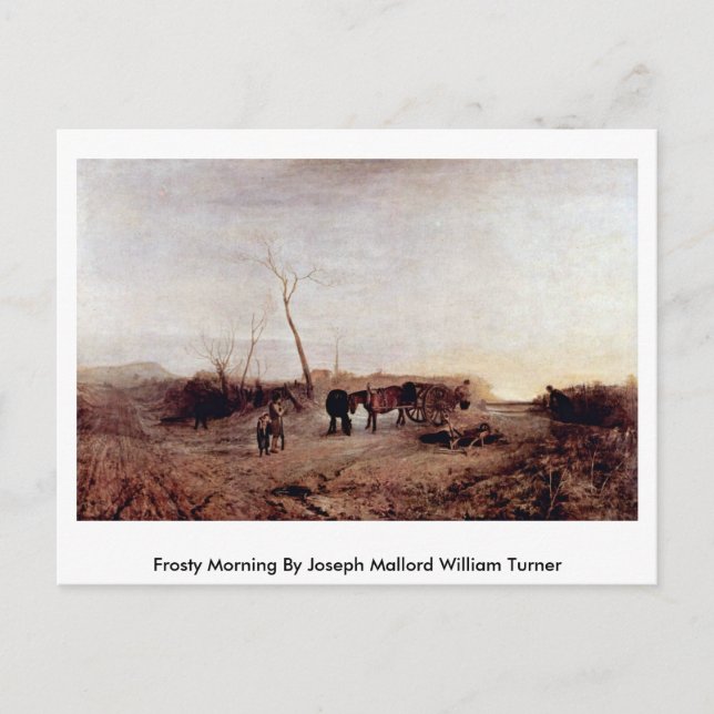 Carte Postale Frosty Morning Par Joseph Mallord William Turner (Devant)
