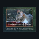 Carte Postale Funny Cat et Wine Birthday<br><div class="desc">A funny birthday postcard featuring a kitty drinking a barrel of wine and your own funny texts. Donc,  vous pouvez replace the images with your own photos iou like !</div>