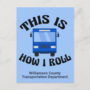 Carte Postale Funny City Bus Driver C'est comme ça que je roule 