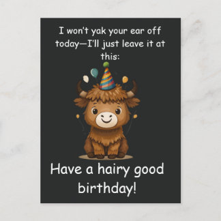 Carte Postale Funny Highland Yak: Hairy Good Birthday Puns