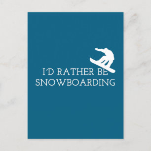 Carte Postale Funny Snowboard - Je préfère être Snowboard