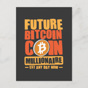 Carte Postale Futur millionnaire de la pièce BITCOIN, c'est pour
