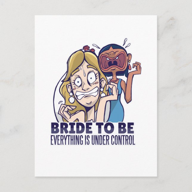 Carte Postale Future Mariée Drôle Tout Est Sous Contrôle Cadeau (Devant)