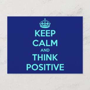 CARTE POSTALE GARDER CALME ET PENSER POSITIF
