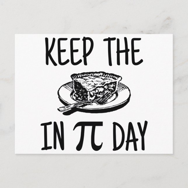 Carte Postale Garder la tarte dans Pi Day (Devant)