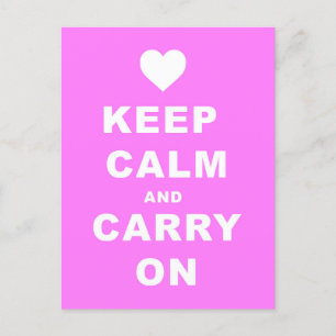 Carte Postale GARDEZ CALME ET PORTEZ-VOUS SUR Rose