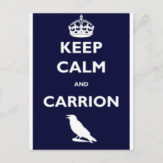 CARTE POSTALE GARDEZ LE CALME ET LE CARRION