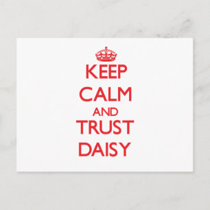 Carte Postale Gardez votre calme et faites CONFIANCE à Daisy